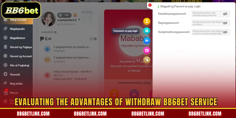 Evaluating the advantages of withdraw BB6bet service