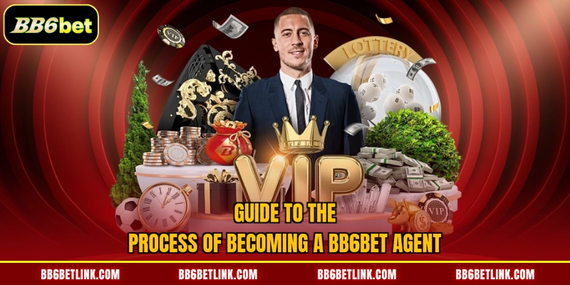 Guide to the process of becoming a BB6bet agent