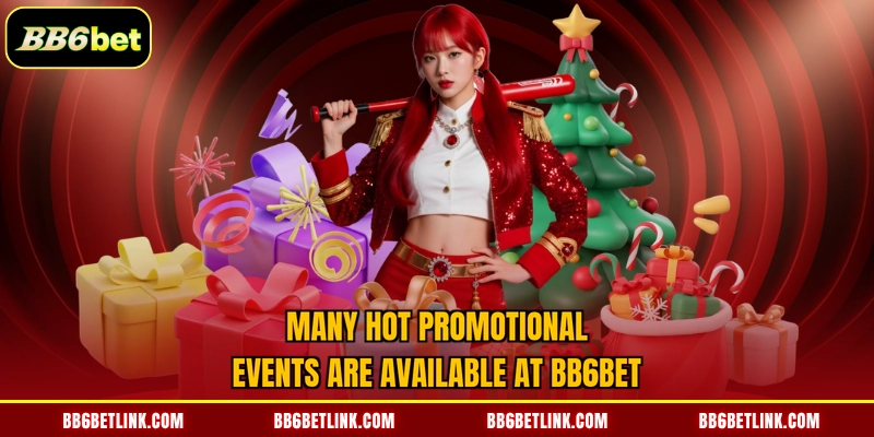 Many hot promotional events are available at BB6bet